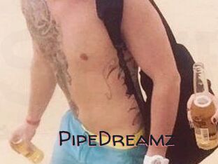 PipeDreamz
