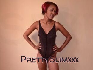 PrettySlimxxx