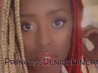 PrincessDeniseDinero