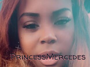 PrincessMercedes