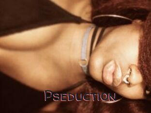 Pseduction