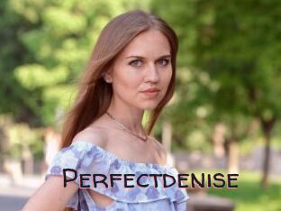 Perfectdenise