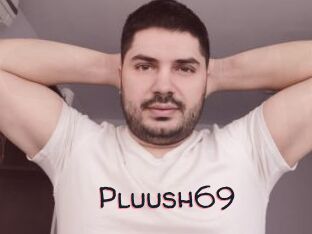 Pluush69