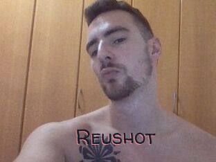 Reushot