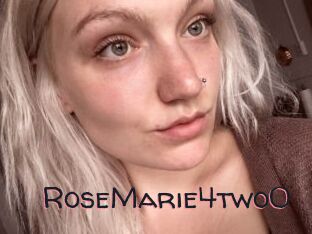 RoseMarie4two0