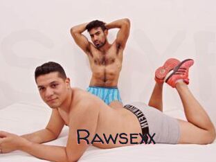 Rawsexx