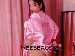 Reeserosee