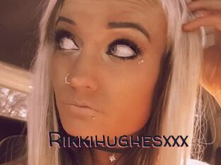 Rikkihughesxxx