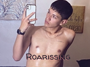Roarissing