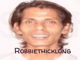 Robbiethicklong