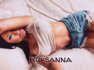 Roksanna