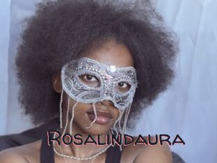 Rosalindaura