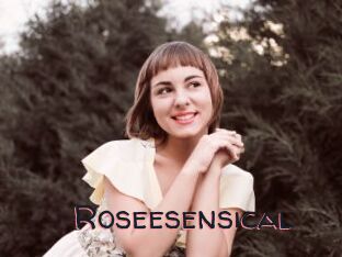 Roseesensical
