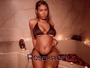 Rosekroft