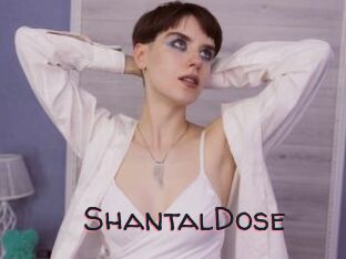 ShantalDose