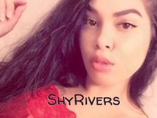 ShyRivers