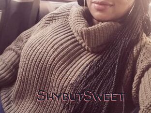 ShybutSweet