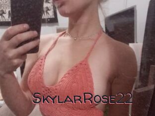 SkylarRose22