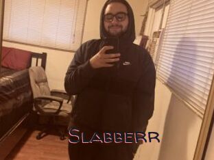Slabberr