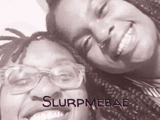 Slurpmebae