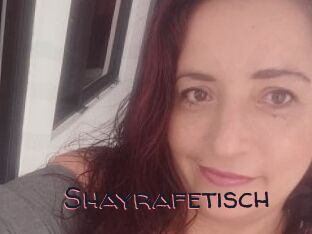 Shayrafetisch