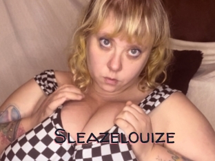 Sleazelouize