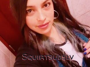 Squirtsubslv