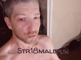 Str18malefun