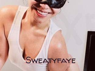 Sweatyfaye