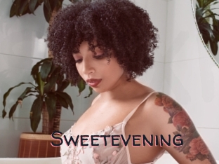 Sweetevening