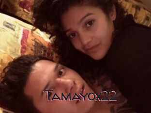 Tamayox22
