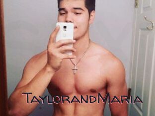 TaylorandMaria