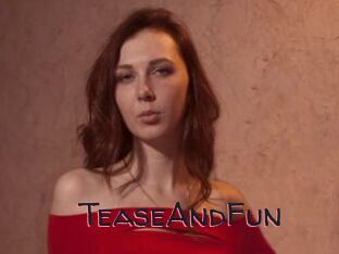 TeaseAndFun