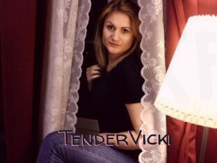 TenderVicki