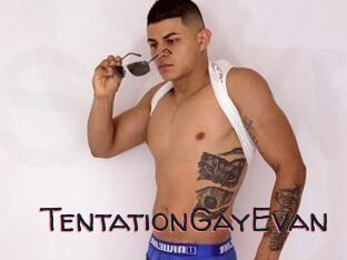TentationGayEvan
