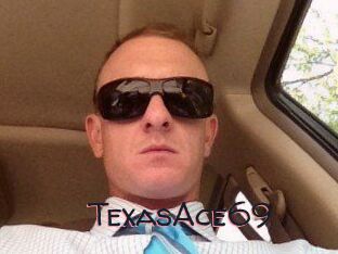 TexasAce69