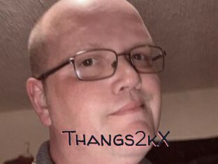 Thangs2kX