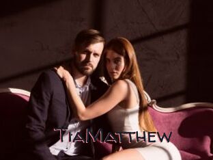 TiaMatthew