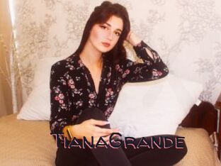 TianaGrande