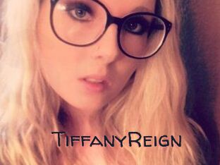 Tiffany_Reign
