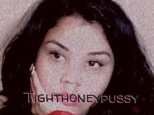 Tighthoneypussy