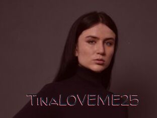 TinaLOVEME25