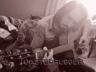 Toastedrubber
