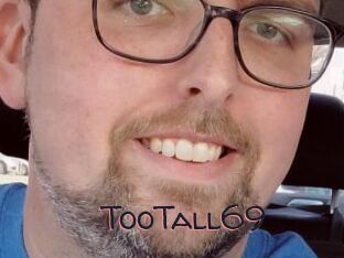 TooTall69