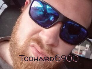 Toohard6900