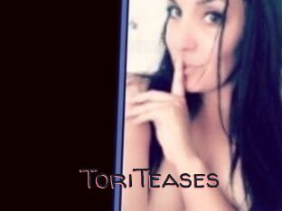 ToriTeases