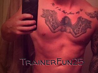 TrainerFun25