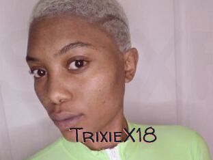 TrixieX18