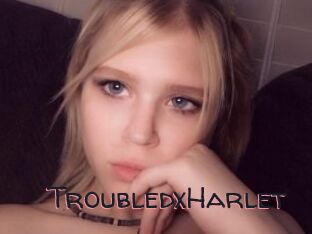 TroubledxHarlet