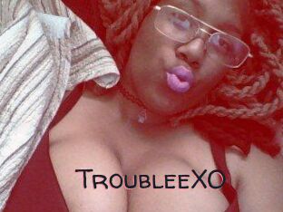 TroubleeXO